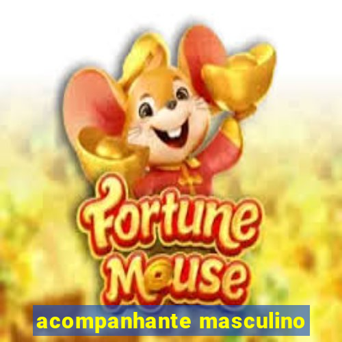 acompanhante masculino